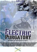 Watch Electric Purgatory: The Fate of the Black Rocker Megashare9