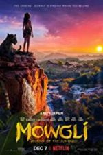 Watch Mowgli: Legend of the Jungle Megashare9
