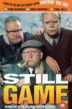 Watch Still Game Megashare9