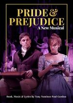 Watch Pride and Prejudice: A New Musical Megashare9