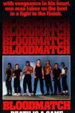 Watch Bloodmatch Megashare9