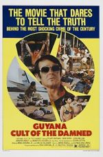 Watch Guyana: Cult of the Damned Megashare9