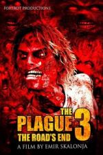 Watch The Plague 3: The Road\'s End Megashare9