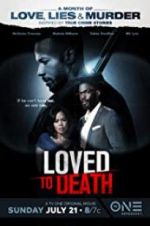 Watch Loved To Death Megashare9