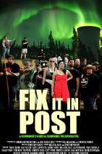 Watch Fix It in Post Megashare9