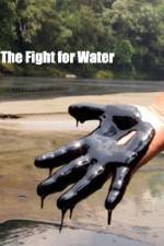 Watch The Fight for Water Megashare9