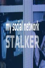 Watch My Social Network Stalker Megashare9