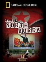 Watch National Geographic: Inside North Korea Megashare9