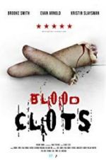 Watch Blood Clots Megashare9