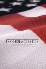 Watch The China Question Megashare9