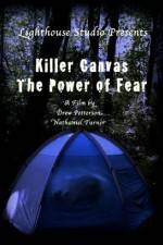 Watch Killer Canvas The Power of Fear Megashare9