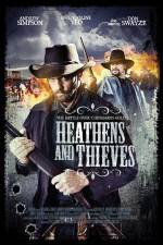 Watch Heathens and Thieves Megashare9