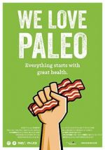 Watch We Love Paleo Megashare9