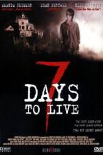 Watch Seven Days to Live Megashare9