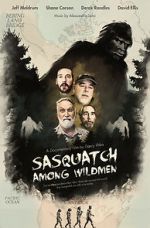 Watch Sasquatch Among Wildmen Megashare9