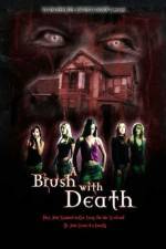 Watch A Brush with Death Megashare9