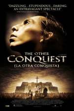 Watch La otra conquista Megashare9