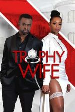 Watch Trophy Wife Megashare9