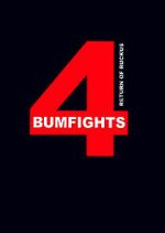 Watch Bumfights 4: Return of Ruckus Megashare9