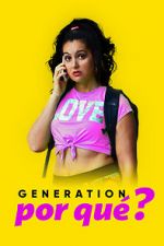 Watch Generation Por Qu? Megashare9