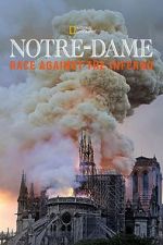 Watch Notre-Dame: Race Against the Inferno Megashare9