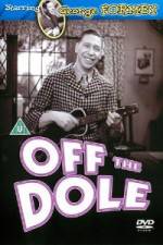 Watch Off the Dole Megashare9