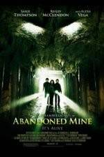 Watch Abandoned Mine Megashare9