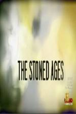 Watch History Channel The Stoned Ages Megashare9