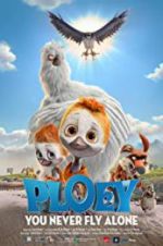 Watch PLOEY - You Never Fly Alone Megashare9