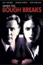 Watch When the Bough Breaks Megashare9