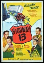 Watch Highway 13 Megashare9