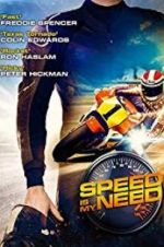 Watch Speed Is My Need Megashare9