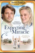 Watch Expecting a Miracle Megashare9