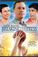 Watch Breaking the Press Megashare9