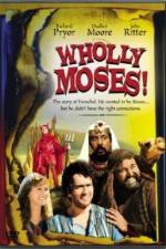 Watch Wholly Moses Megashare9