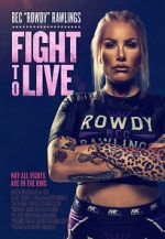 Watch Fight to Live Megashare9