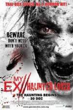 Watch My Ex Haunted Lover Megashare9