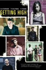 Watch Getting High Megashare9