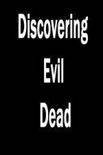 Watch Discovering 'Evil Dead' Megashare9