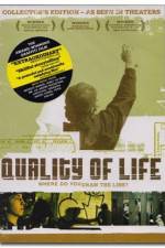 Watch The Quality of Life Megashare9