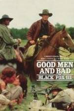 Watch Black Fox: Good Men and Bad Megashare9