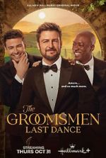 Watch The Groomsmen Last Dance Megashare9