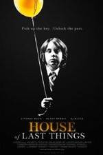 Watch House of Last Things Megashare9