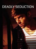 Watch Deadly Seduction Megashare9