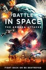 Watch Battle in Space: The Armada Attacks Megashare9