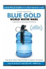 Watch Blue Gold: World Water Wars Megashare9