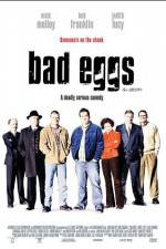 Watch Bad Eggs Megashare9