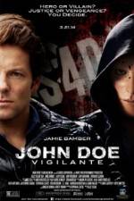 Watch John Doe: Vigilante Megashare9