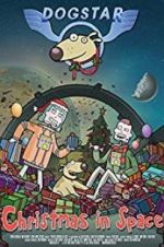 Watch Dogstar: Christmas in Space Megashare9