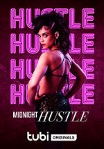 Watch Midnight Hustle Megashare9
